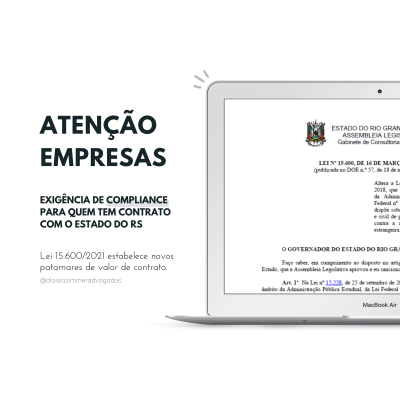 Exigência de Programa de Integridade para empresas com contrato com o Estado do Rio Grande do Sul - No dia 16 de março de 2021, foi publicada a Lei Estadual n. Lei 15.228/2018, aprovado por unanimidade na Assembleia Legislativa, em que foram definidos novos patamares de valor de contrato para a exigência de Programa de Integridade de empresas que têm qualquer tipo de relação com o Estado do Rio Grande do Sul.
Anteriormente, a Lei Estadual n. 15.228/2018, denominada Lei Anticorrupção Estadual, já previa a necessidade de implantação de Programa de Integridade às empresas contratadas, contudo com valores inferiores. Com a nova redação dada ao art. 37 da Lei 15.228/2018, os valores passaram a ser:

EXIGÊNCIA
A nova redação também deixa mais claro que a exigência se aplica a qualquer pessoa jurídica, podendo ser empresa, associação, fundação, sociedade estrangeira, sociedade simples. Além disso, o texto esclareceu que a expressão 'contrato' também deve ser interpretada de forma abrangante, podendo ser de qualquer tipo (contrato, convênio, consórcio, termo de parceria, termo de fomento etc.).
PRAZO
O prazo para a implantação do Programa de Integridade é de 180 dias, a contar da celebração do contrato ou de sua renovação.
MULTA
No caso de descumprimento, a empresa pode ser multada em 0,02% do valor do contrato, por dia de atraso, sendo o valor limitado a 10%.
IMPEDIMENTO
Não ocorrida a implantação durante a vigência contratual, a empresa ficará impedida de celebrar nova contratação com o Estado e será inscrita no CADIN/RS.

Disponibilzamos um canal direto para esclarecer dúvidas sobre a exigência de Compliance em empresas gaúchas. 